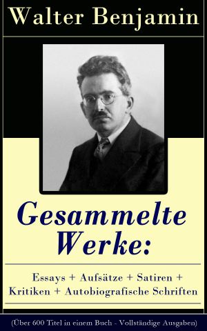 [Gesammelte Werke 01] • Walter Benjamin · Gesammelte Werke